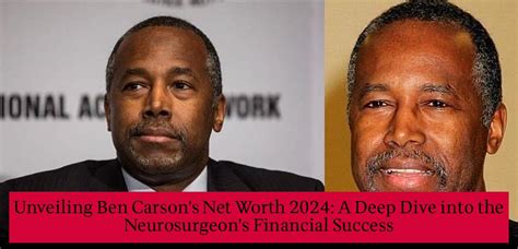 Ben Carson Net Worth (Updated 2024) • .